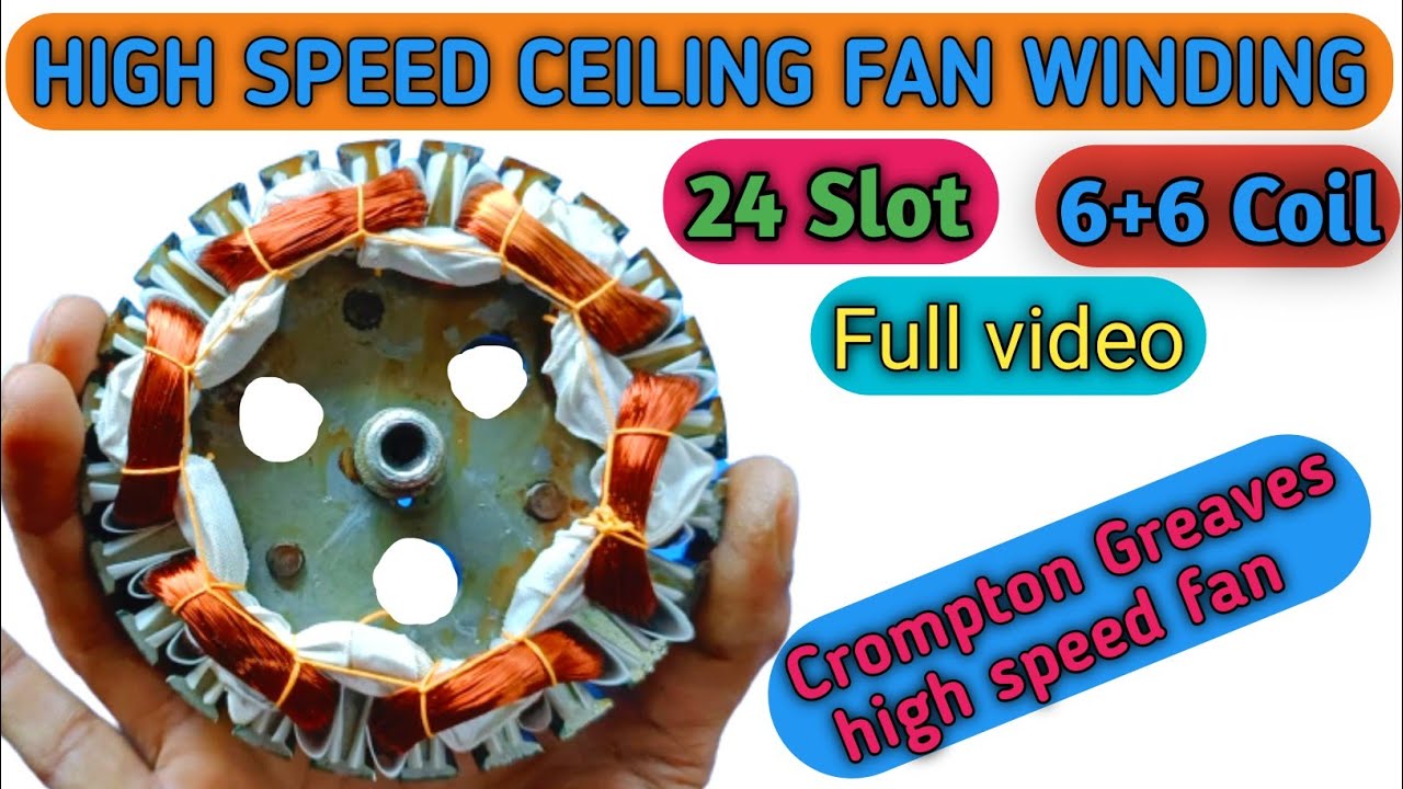 High speed ceiling fan winding|Crompton Greaves high speed fan winding|Full rewinding high speed fan