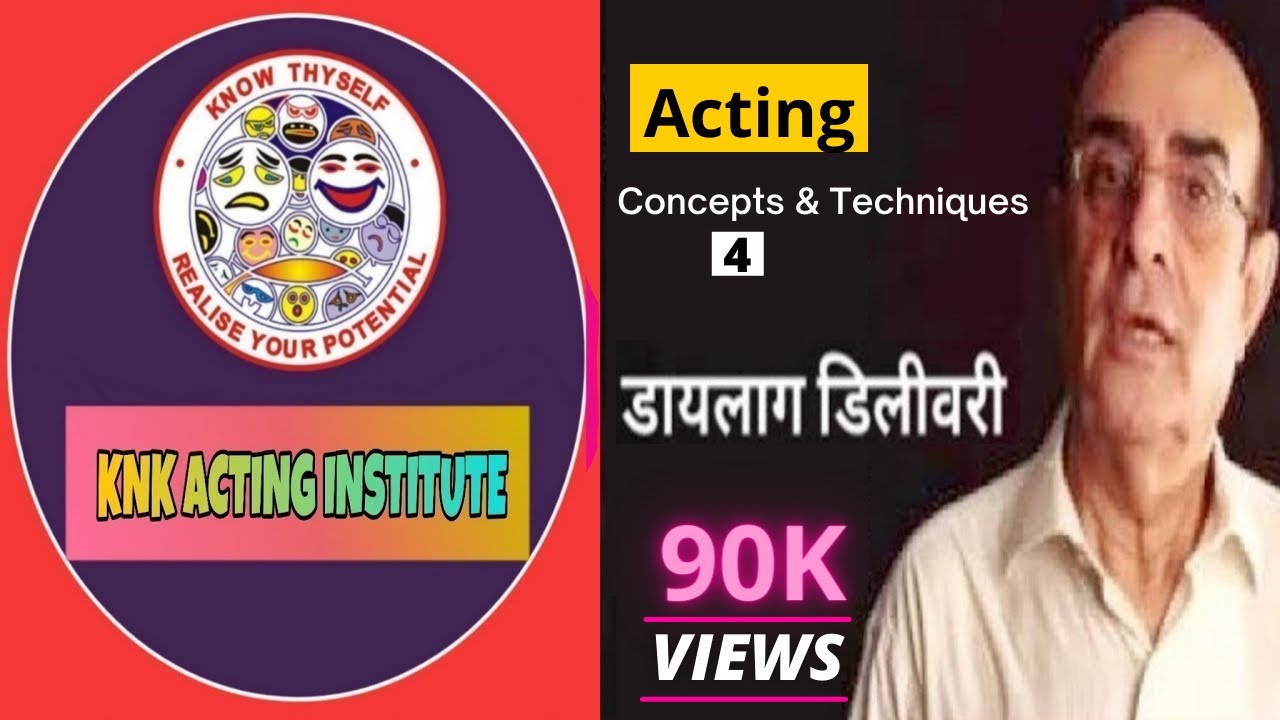 KNK Acting Institute Lecture on Acting Concepts and Techniques 4