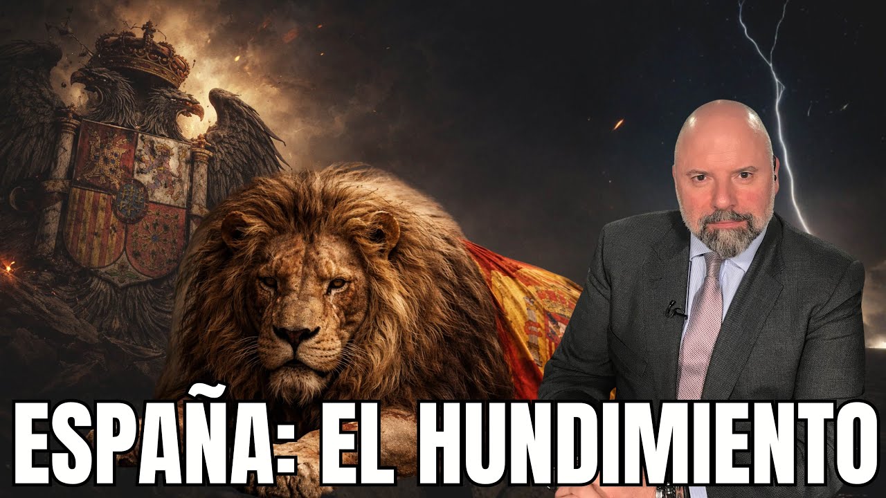 ESPAÑA: EL HUNDIMIENTO