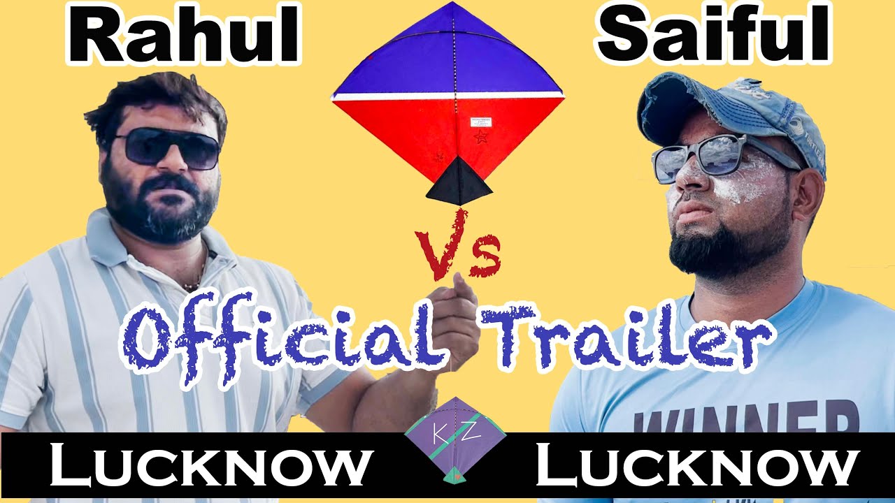 Rahul Team Vs Saiful Team Kite Fight Official Trailer | Rooftop Addhi Kite Fighting | Kite Trailer