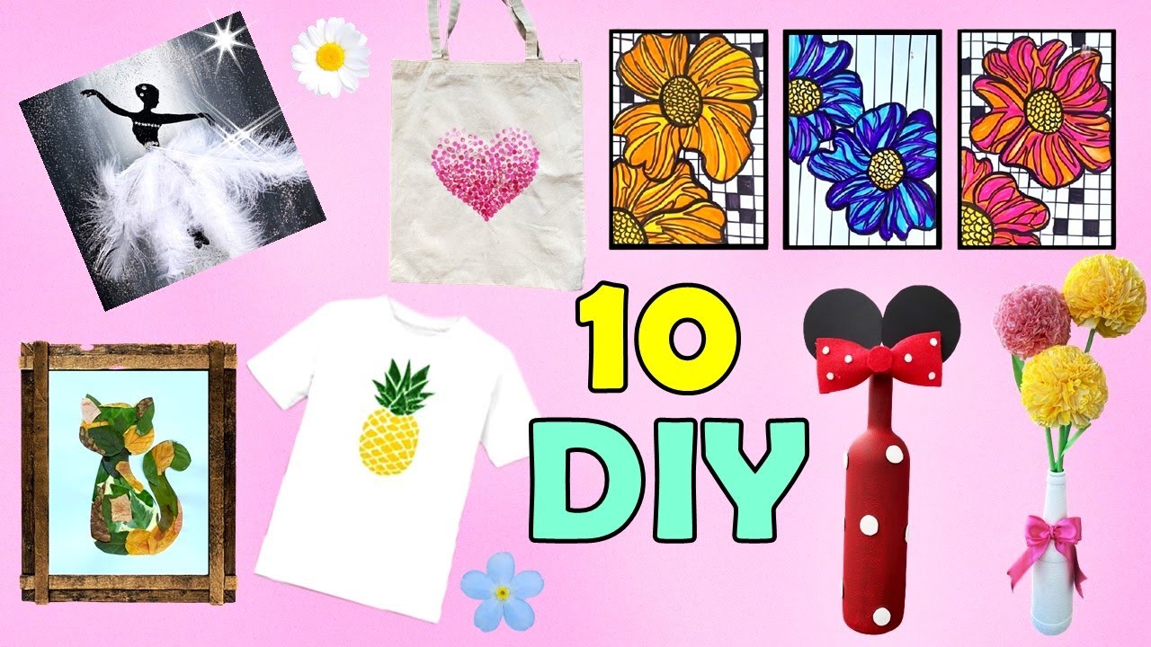 10 DIY PROJECT WHEN YOU ARE BORED - EASY ARTS AND CRAFTS