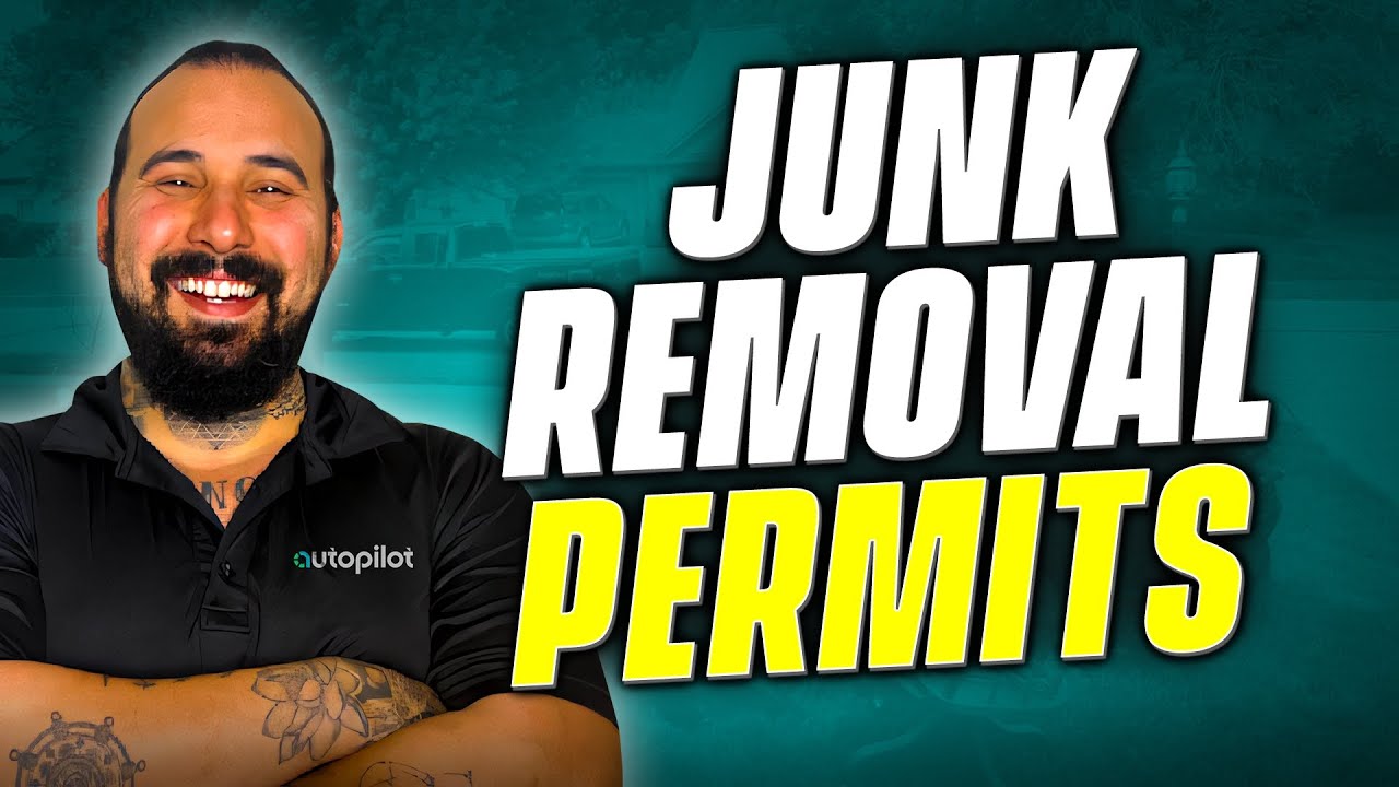 Do You Need A License Or Permit For Junk Removal?
