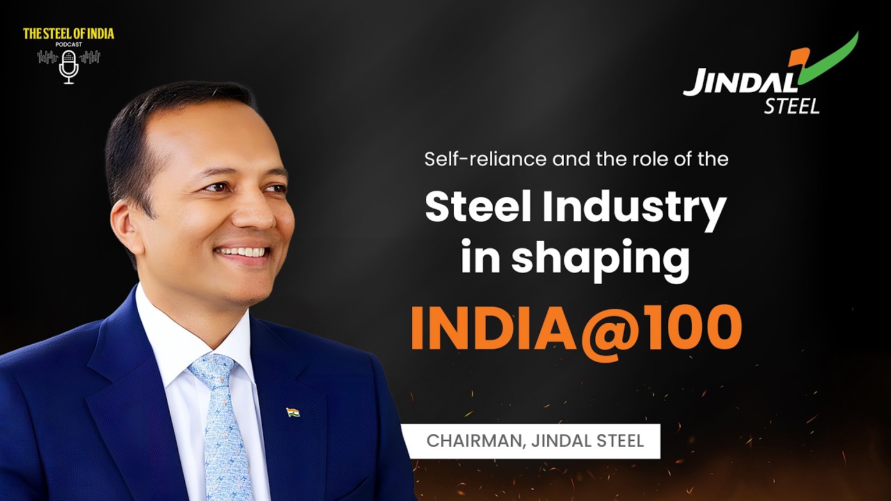Jindal Steel | #SteelOfIndiaPodcast | Steel In 60 Seconds Episode 1