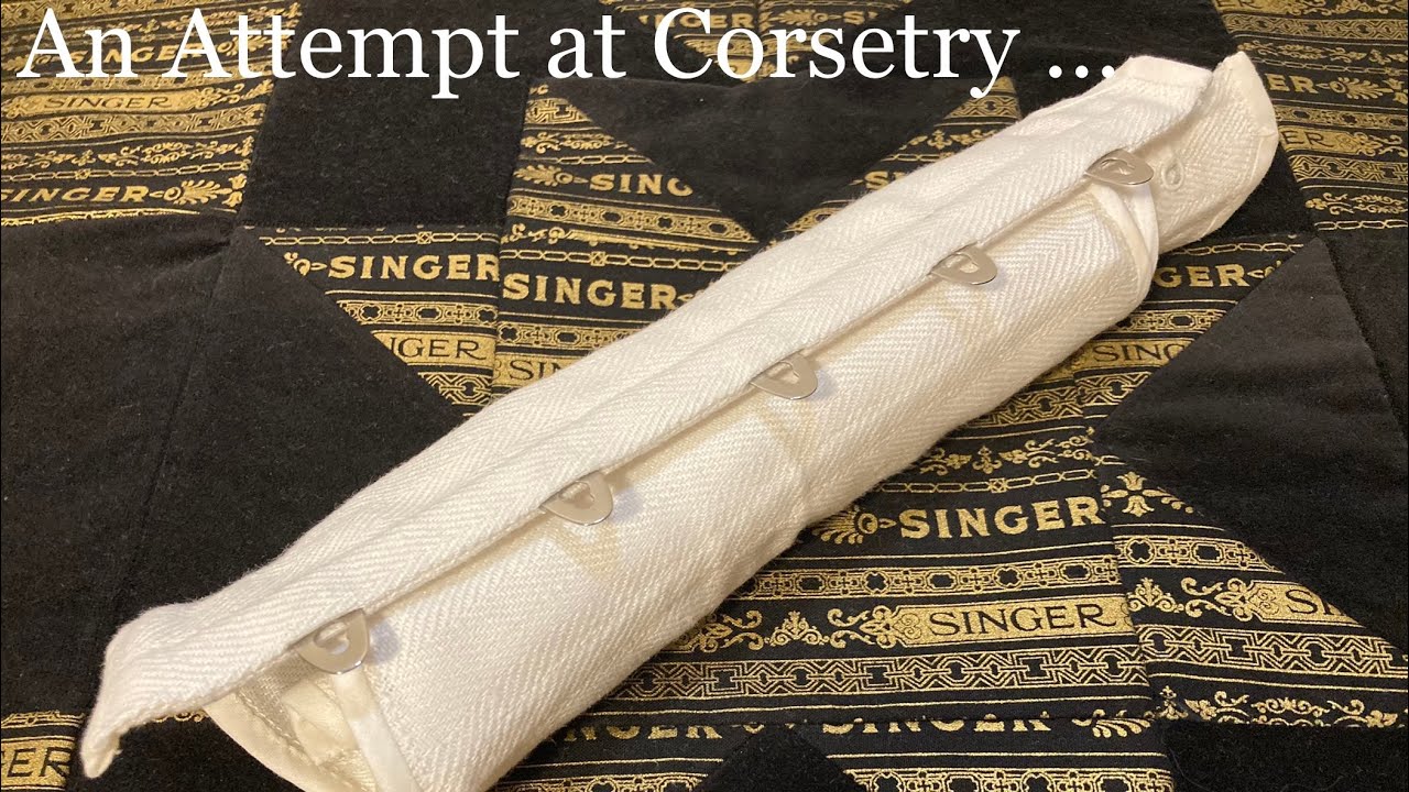 An Attempt at Corsetry… An Edwardian Men’s Corset