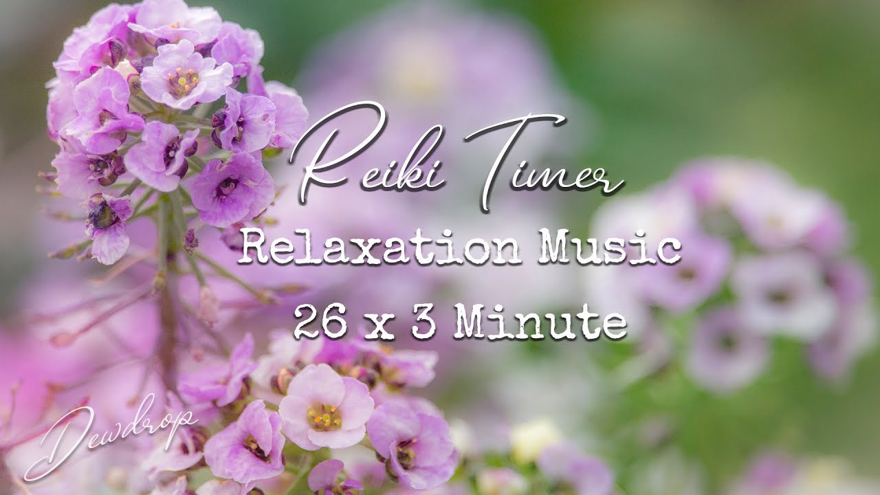 Reiki Timer 3 Minute Timer for Reiki and Yin Yoga ~ Relaxing Music with 26 x 3 Minute Tibetan Bells