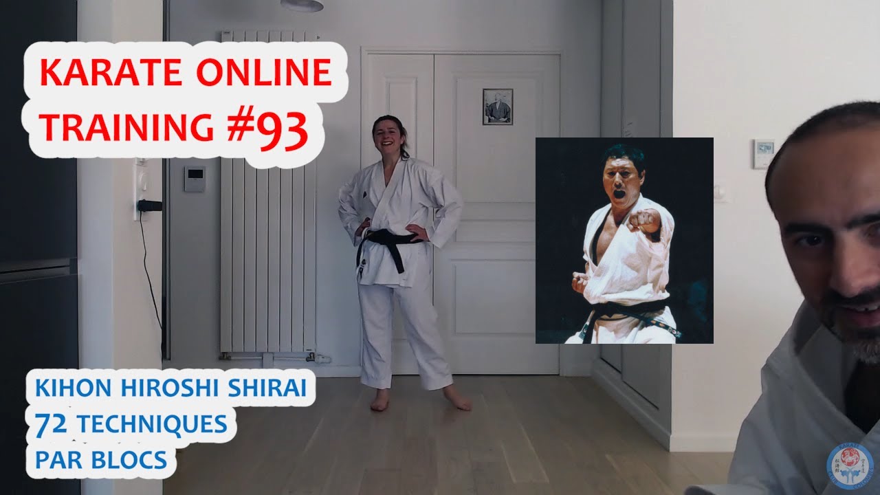 ENCHAINEMENT DE 72 TECHNIQUES - KIHON HIROSHI SHIRAI SENSEI - REVISIONS 🥋 Karate Online Training #93