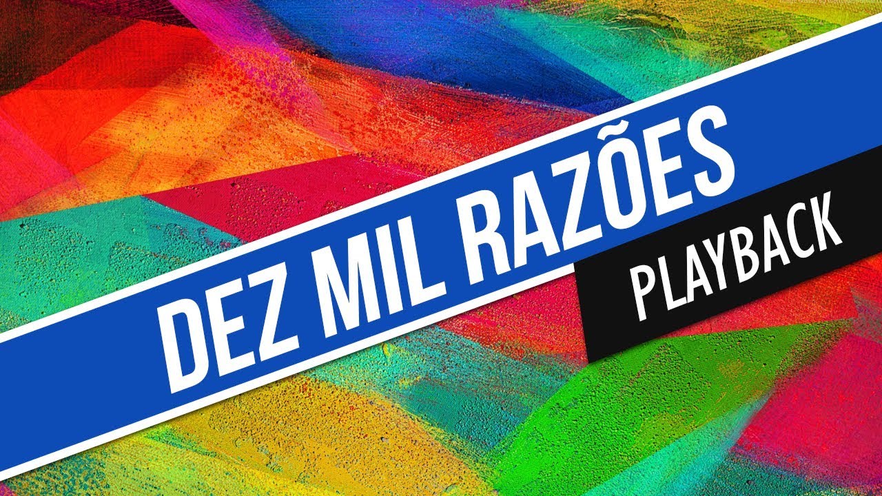 DEZ MIL RAZÕES / PLAYBACK / CD JOVEM 2015