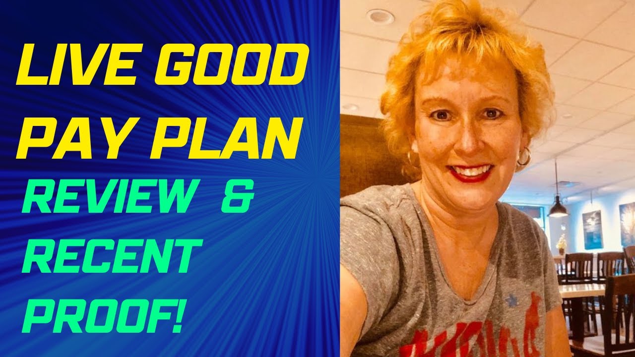 Live Good | LiveGood Pay Plan Review & Recent Payment Proof