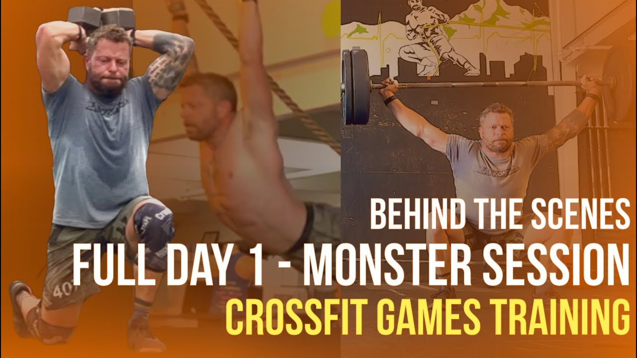 Day 1 CrossFit Games Training - Monster Session - Behind the Scenes