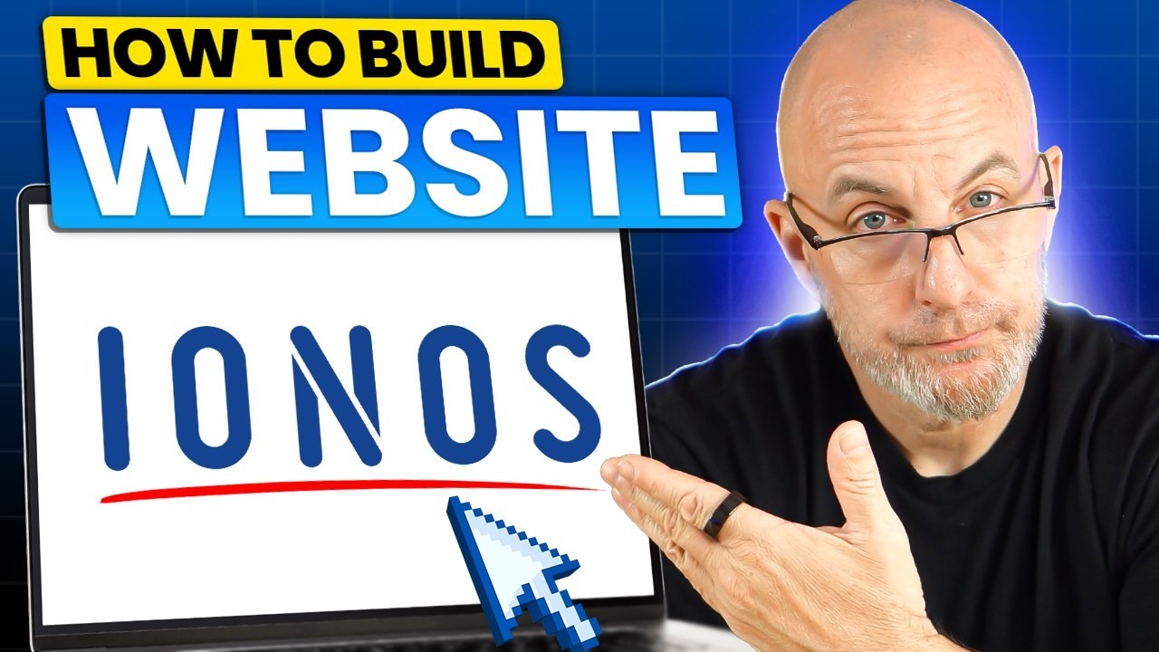How to Build a Website with IONOS | A Beginner&rsquo;s Step-by-Step Tutorial