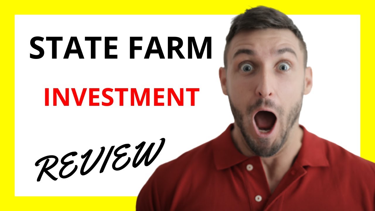 🔥 State Farm Investment Review: Pros and Cons