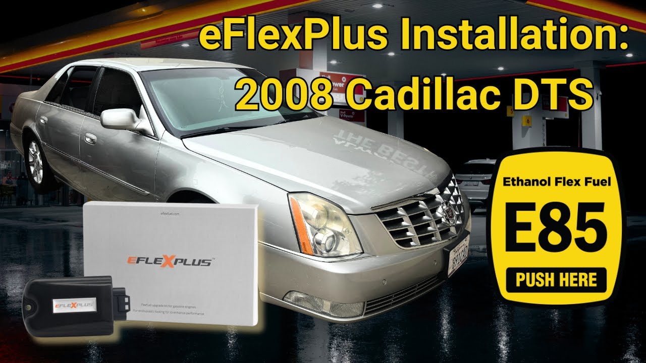 How To Install an eFlexFuel Conversion Kit on a 2008 Cadillac DTS