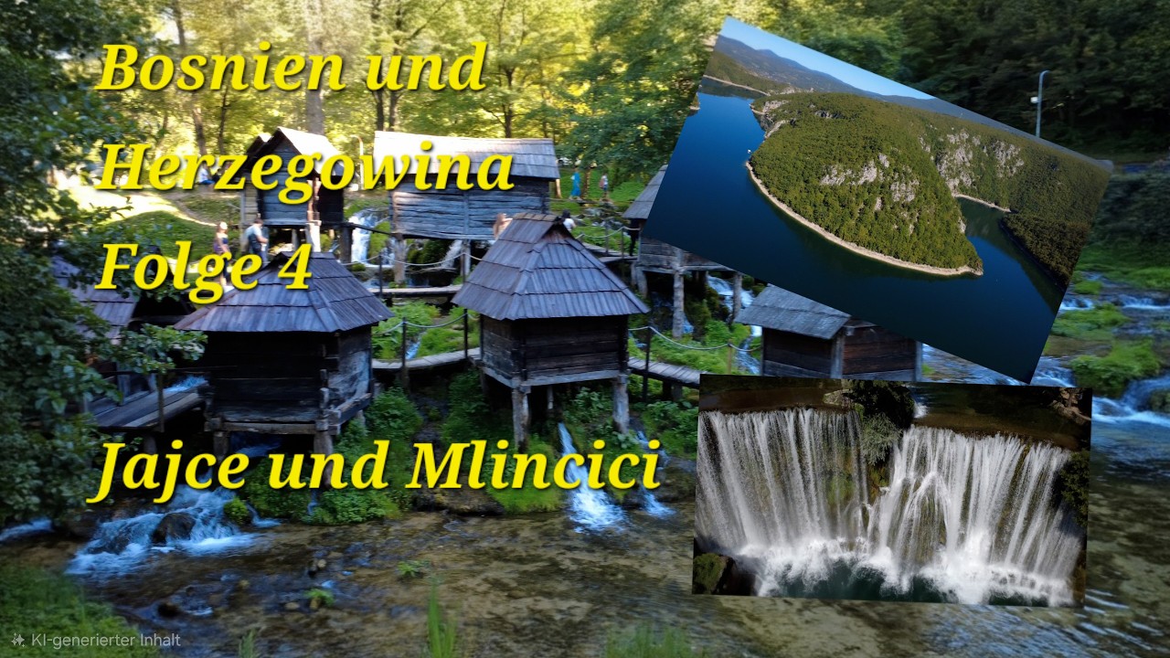 Bosnien und Herzegowina - Frust- oder Secret Tip? Folge 4 - Jajce