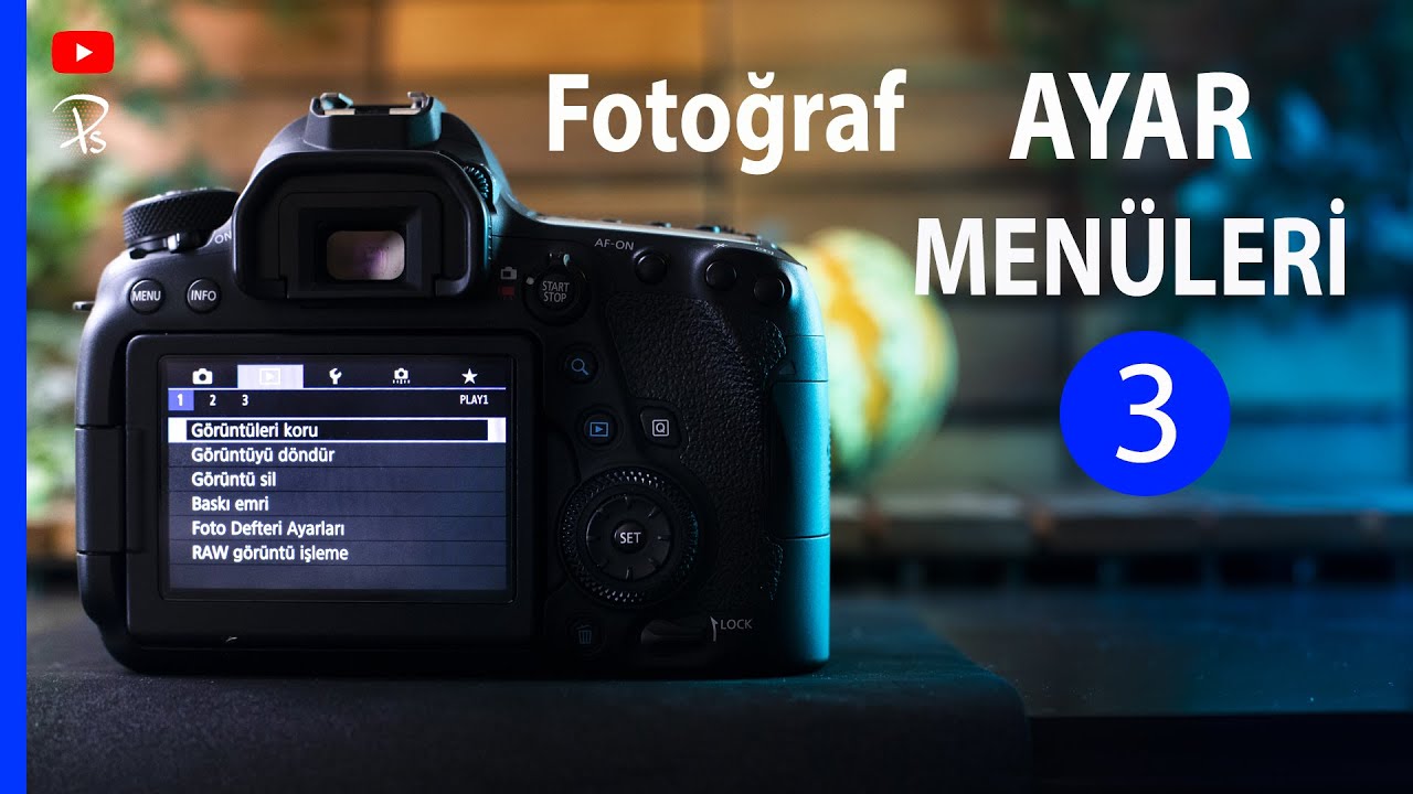 Fotoğraf Makinesi Ayar Menüleri - 3 (Fotoğraf Makinesi Kullanım Kılavuzu)