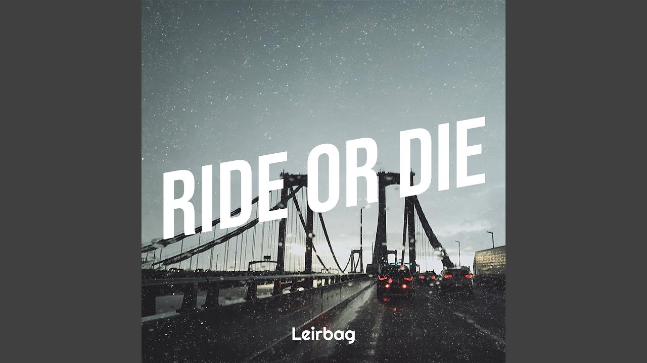 Ride or Die