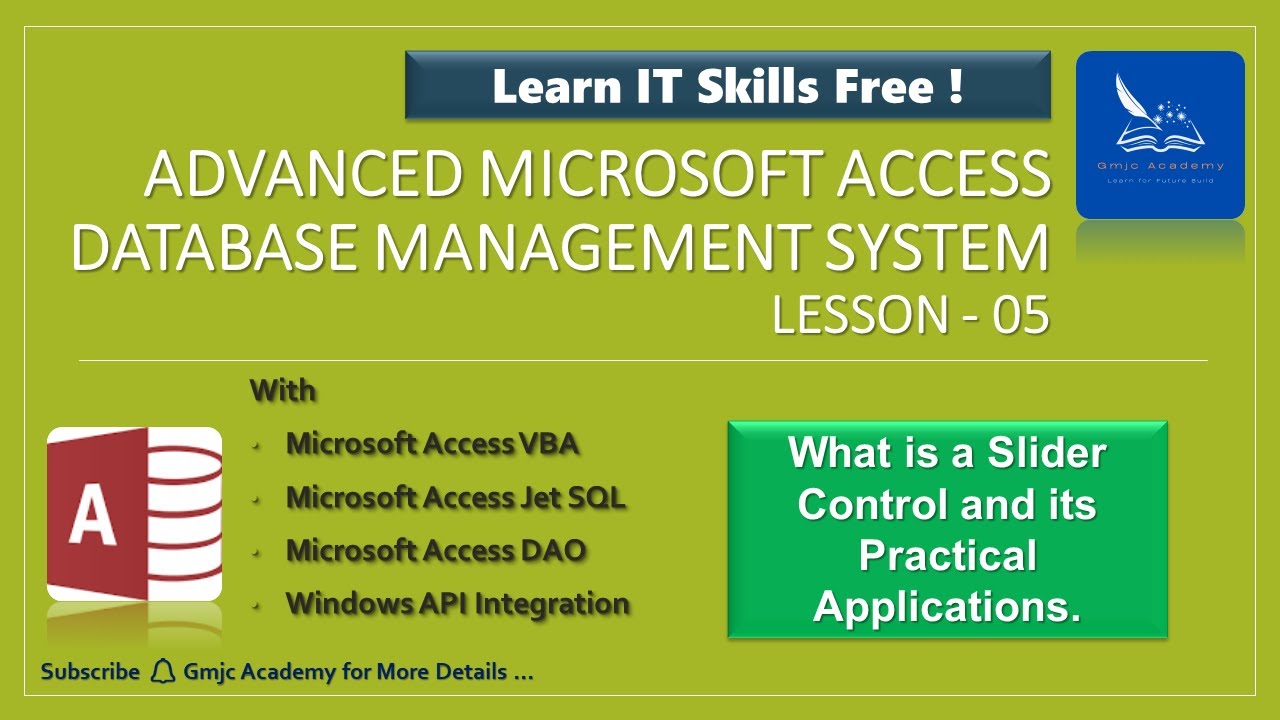 Advanced Access - Lesson 05 - ActiveX Control Slider