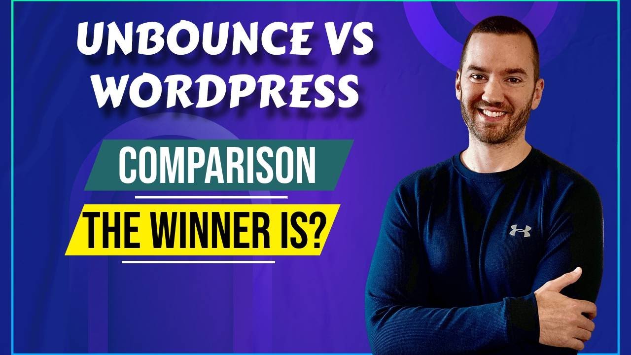 Unbounce Vs WordPress (Landing Page Software Or Websites?)