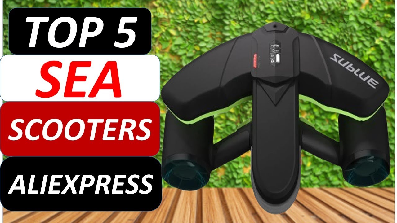 Top 5 Best Sea Scooters 2026 on AliExpress
