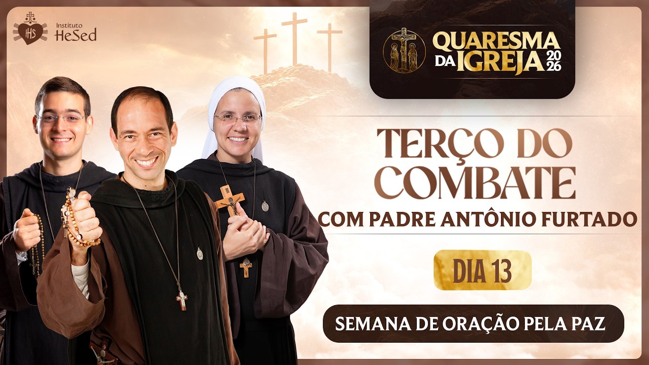 Terço do combate | Instituto Hesed  - 04/03