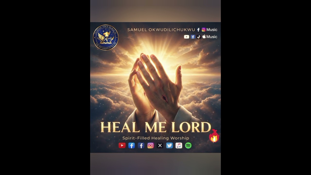 HEAL ME LORD 🙏🏾 | A Deep Prayer Song for Healing, Hope & Faith (Spirit-Filled Worship 2026)