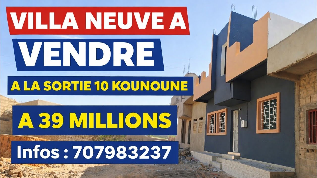 Villa neuve 150m2 4 chambres salon a vendre sortie 10 kounoune a 39 Millions 707983237