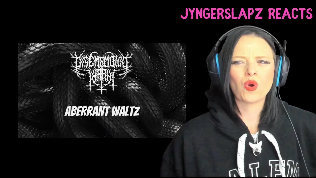 FILTHY GOODNESS!!!! Disembodied Tyrant - Aberrant Waltz(REACTION)