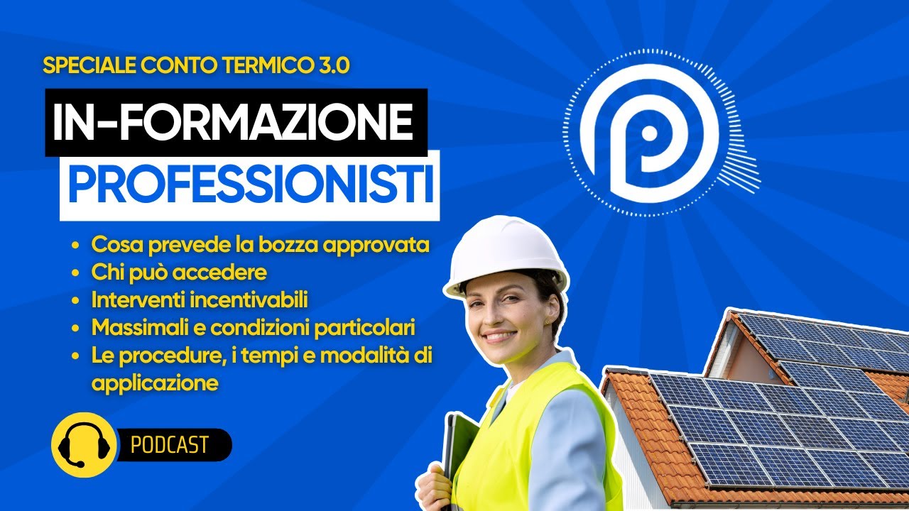 Come funziona il Conto Termico 3.0: tutto quello che un professionista deve sapere