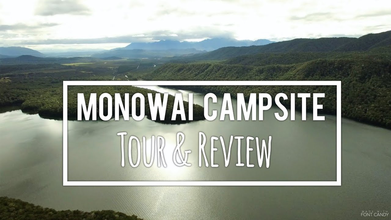 Monowai Campsite Tour and Review | Best Free Campsites Camping New Zealand