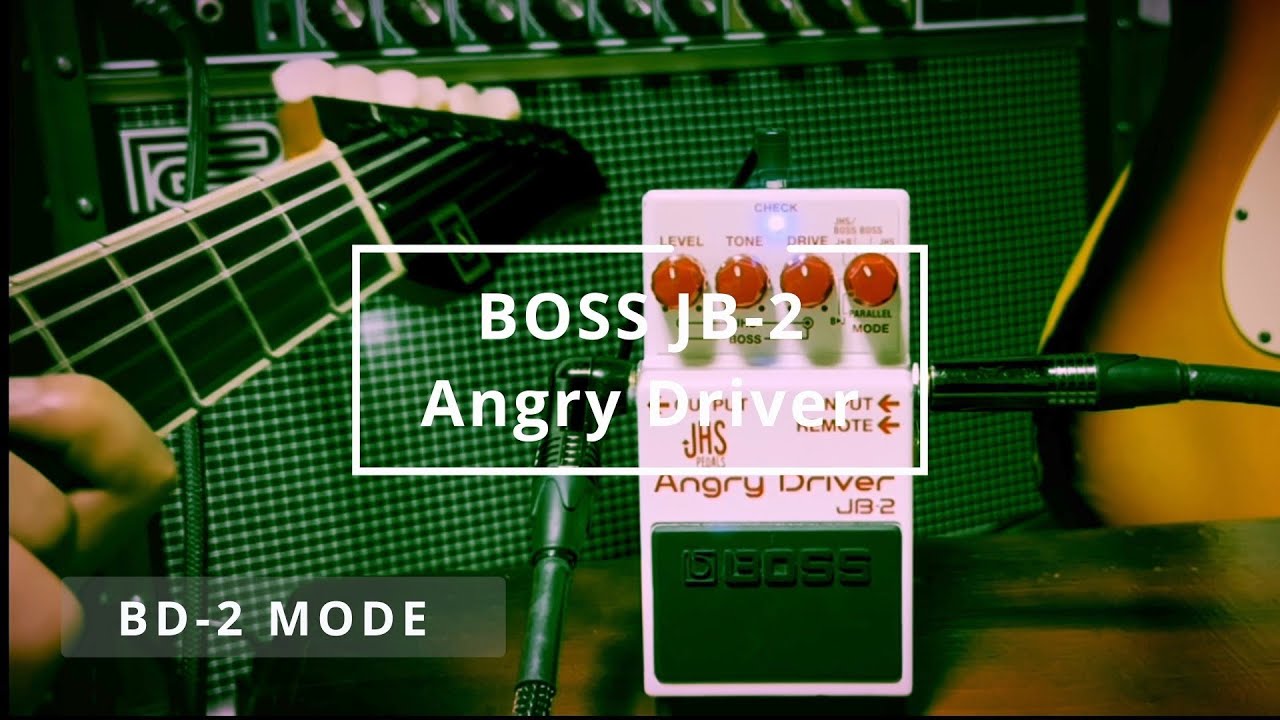 BOSS JB-2 Angry DriverをJC-40で徹底チェック BOSS/JHS/パラレルモード比較