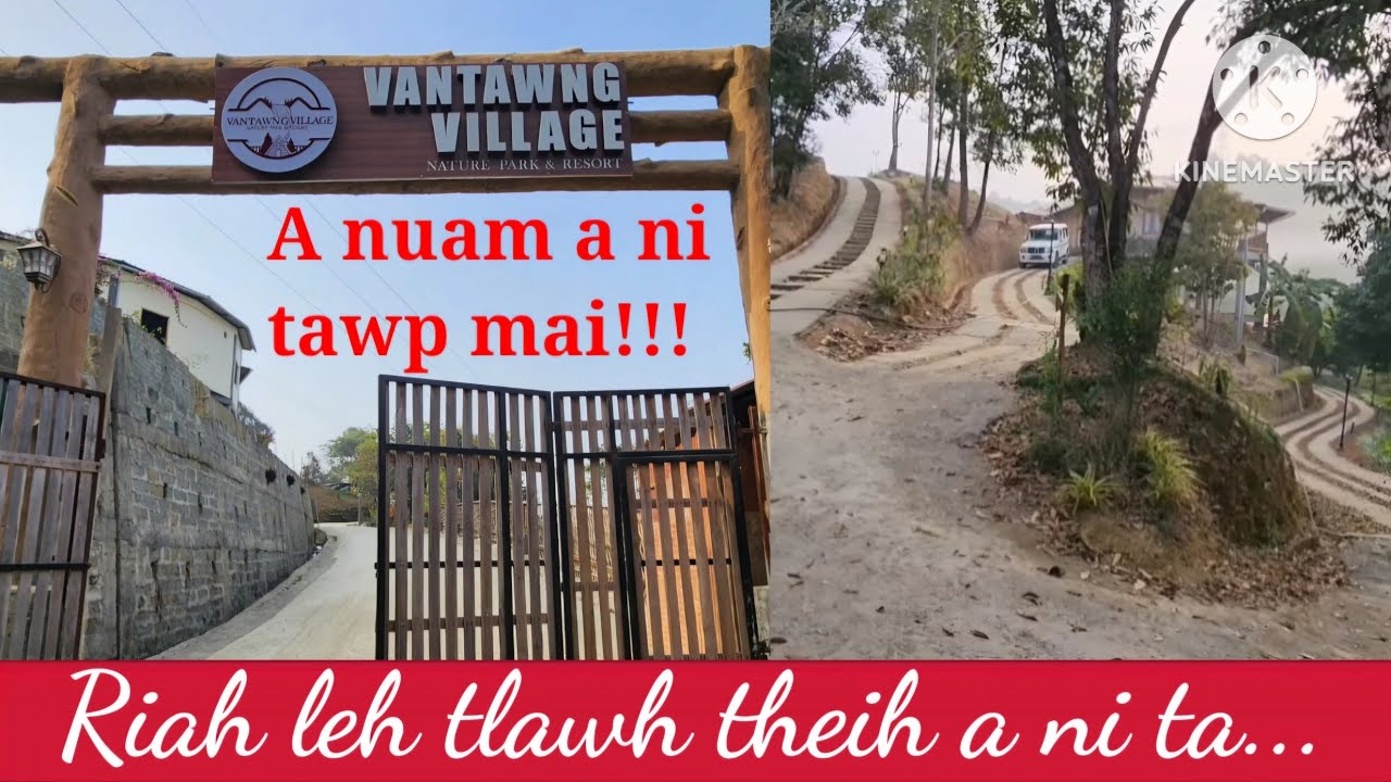 Vantawng Village hmunhma mawi leh nuam tak chu hawn a ni tep e..