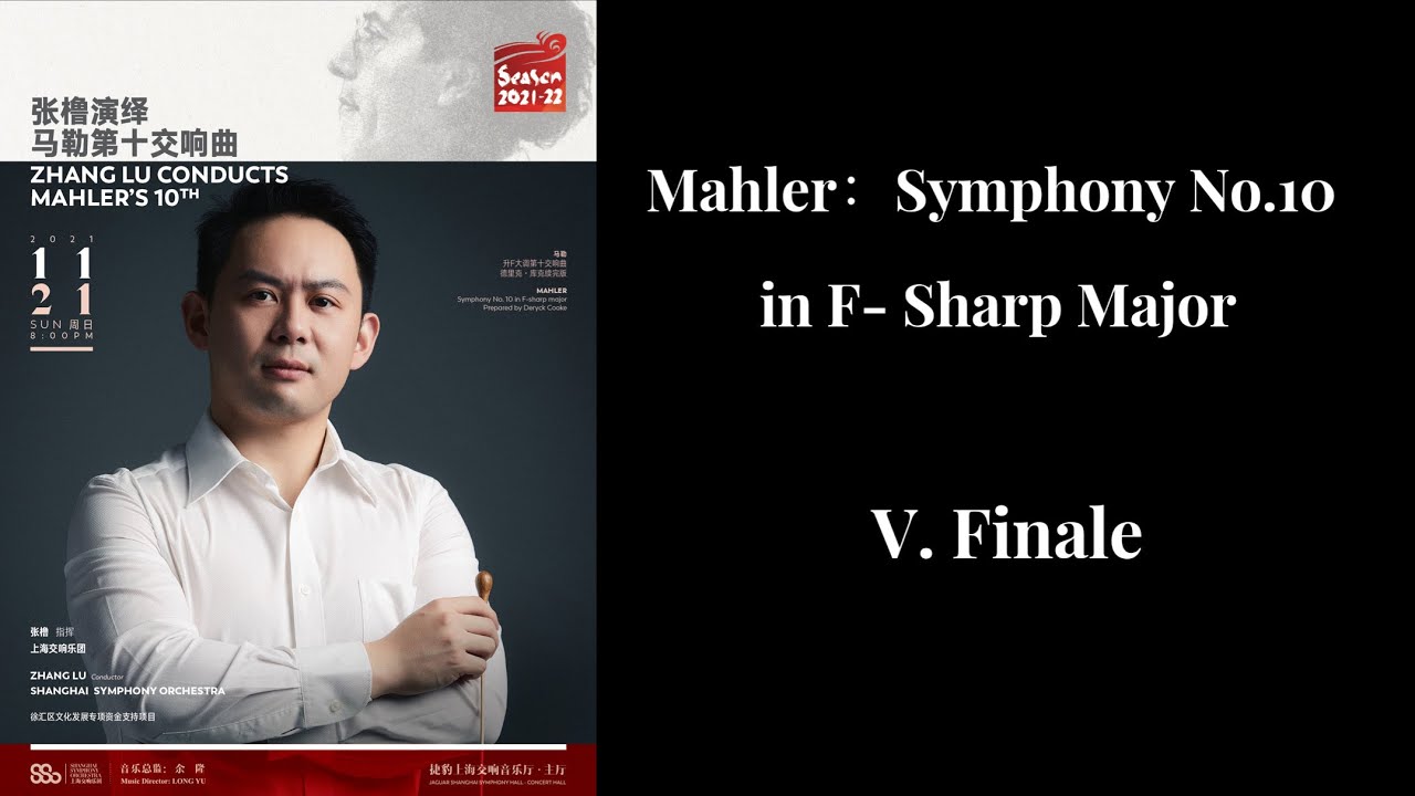 SSO in Concert: Mahler - Symphony No. 10 (Performing version by Deryck Cooke) - V. Finale