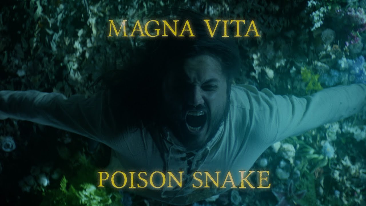 Magna Vita - Poison Snake (Music Video)