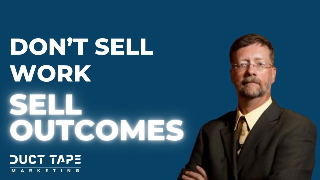 Selling Outcomes Instead of Services