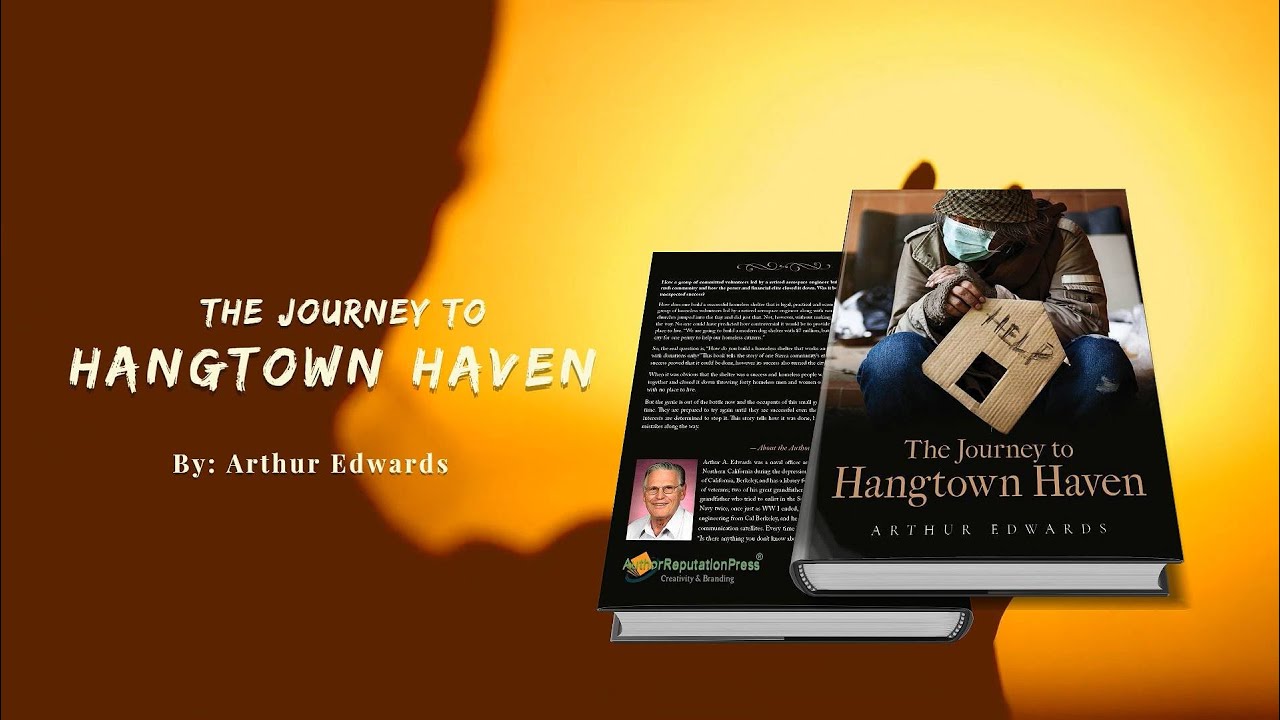 The Journey To Hangtown Haven by Arthur Edwards
