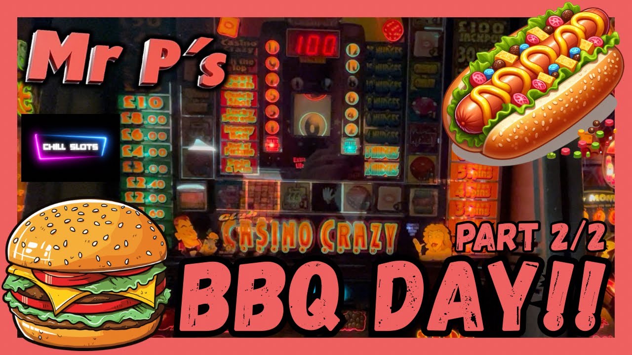 🍔BBQ DAY AT MR P’s BOGNOR REGIS!🌭 CASINO CRAZY BATTLE, PARTY TIMES & LOADS MORE with Chill Slots! 🎰 