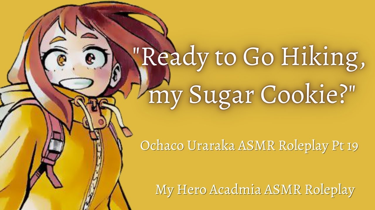 Going on a Hike with Ochaco!: Ochaco Uraraka ASMR Roleplay Pt 19 [F4A] [My Hero Academia]