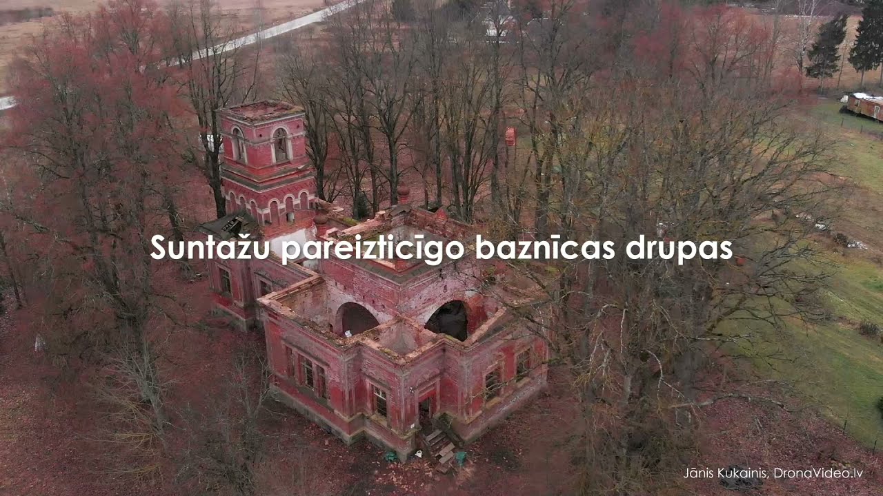Suntažu pareizticīgo baznīcas drupas