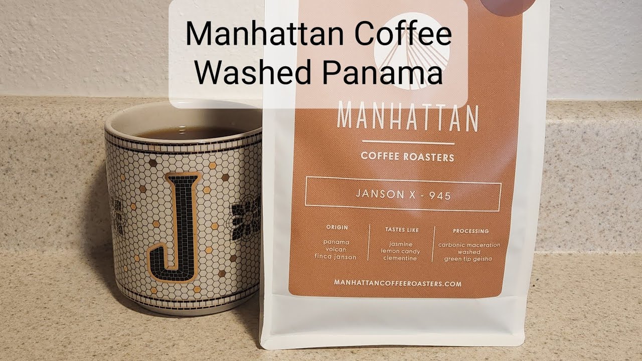Manhattan Coffee Roasters Review (Rotterdam, Netherlands)- CM Washed Panama Janson X 945 Geisha