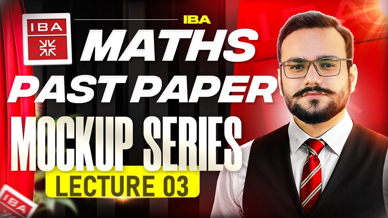 IBA Entry Test Math | IBA Math Past Paper Solved | IBA Math Special Series | Past Papers Lecture 03
