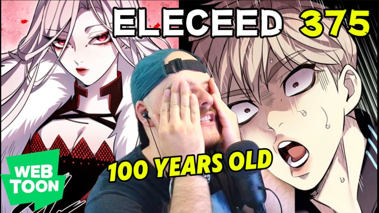 ELECEED: Реакция на вебтун 375 | БОЛЕЕ 100 ЛЕТ!? 🤯