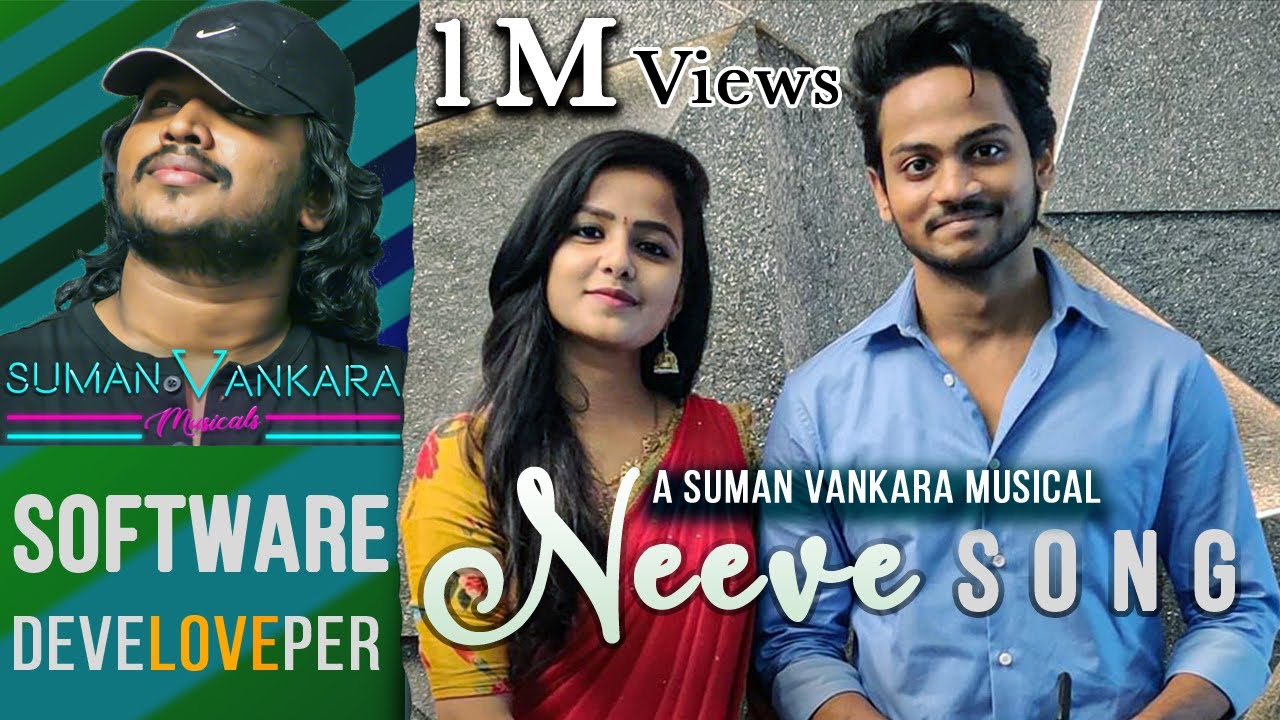 Suman Vankara's Neeve Song Will Make You Feel All the Emotions
