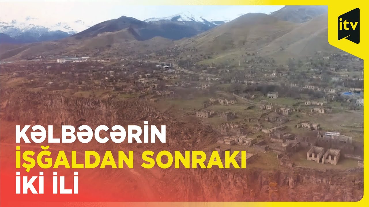 Kəlbəcərin işğalından 30 il ötmür