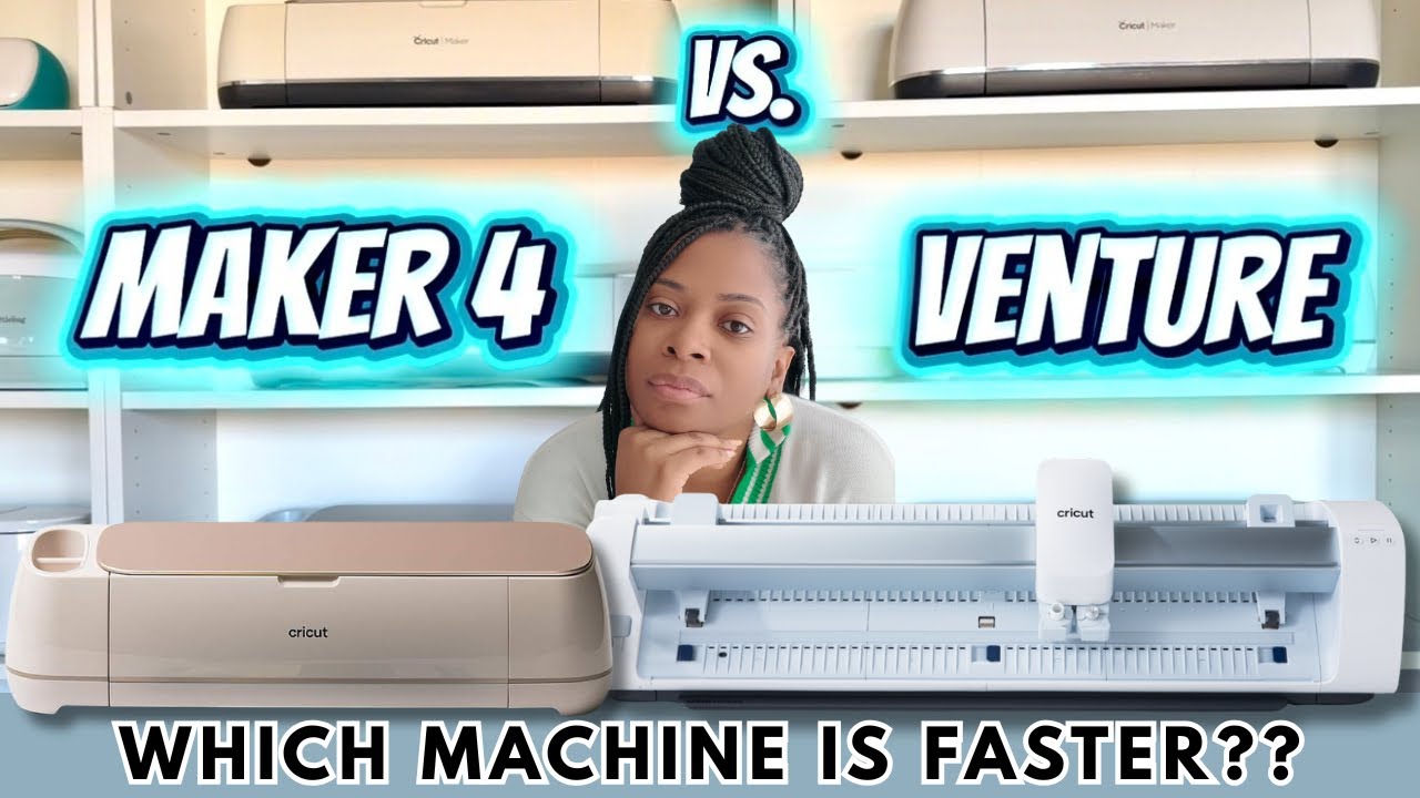 Cricut Maker 4 против Cricut Venture | Сравнение тестов скорости &mdash; какой Cricut быстрее?