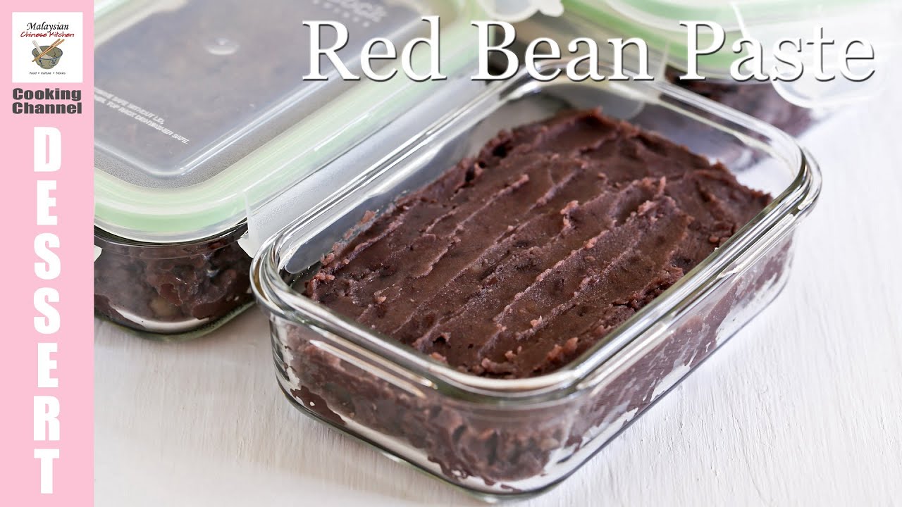 How to Make Red Bean Paste | Malaysian Chinese Kitchen