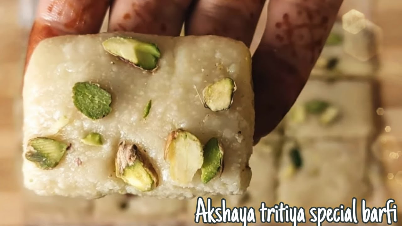 इस अक्षय तृतीया पर लगाइये मेवे से बनी विशेष बर्फी का भोग। Akshaya tritiya special kaju badam barfi