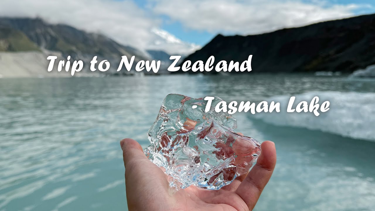 Trip to New Zealand | Tasman Lake Glacier Tour, big shout out to Guide Pancho,Mount Cook Aoraki