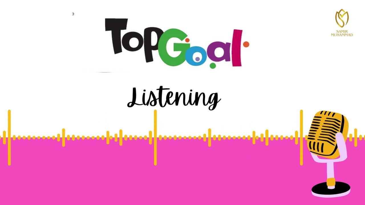 Top Goal 1 - Term 2 - Listening