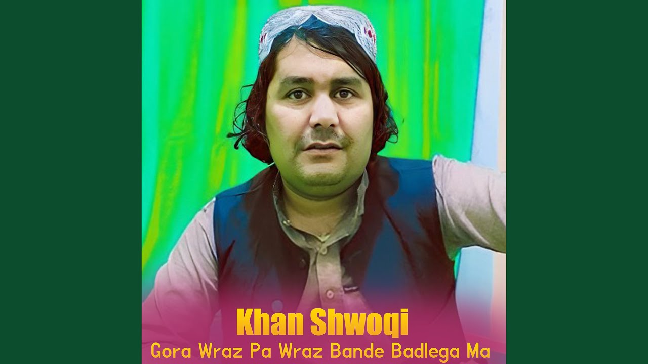 Gora Wraz Pa Wraz Bande Badlega Ma