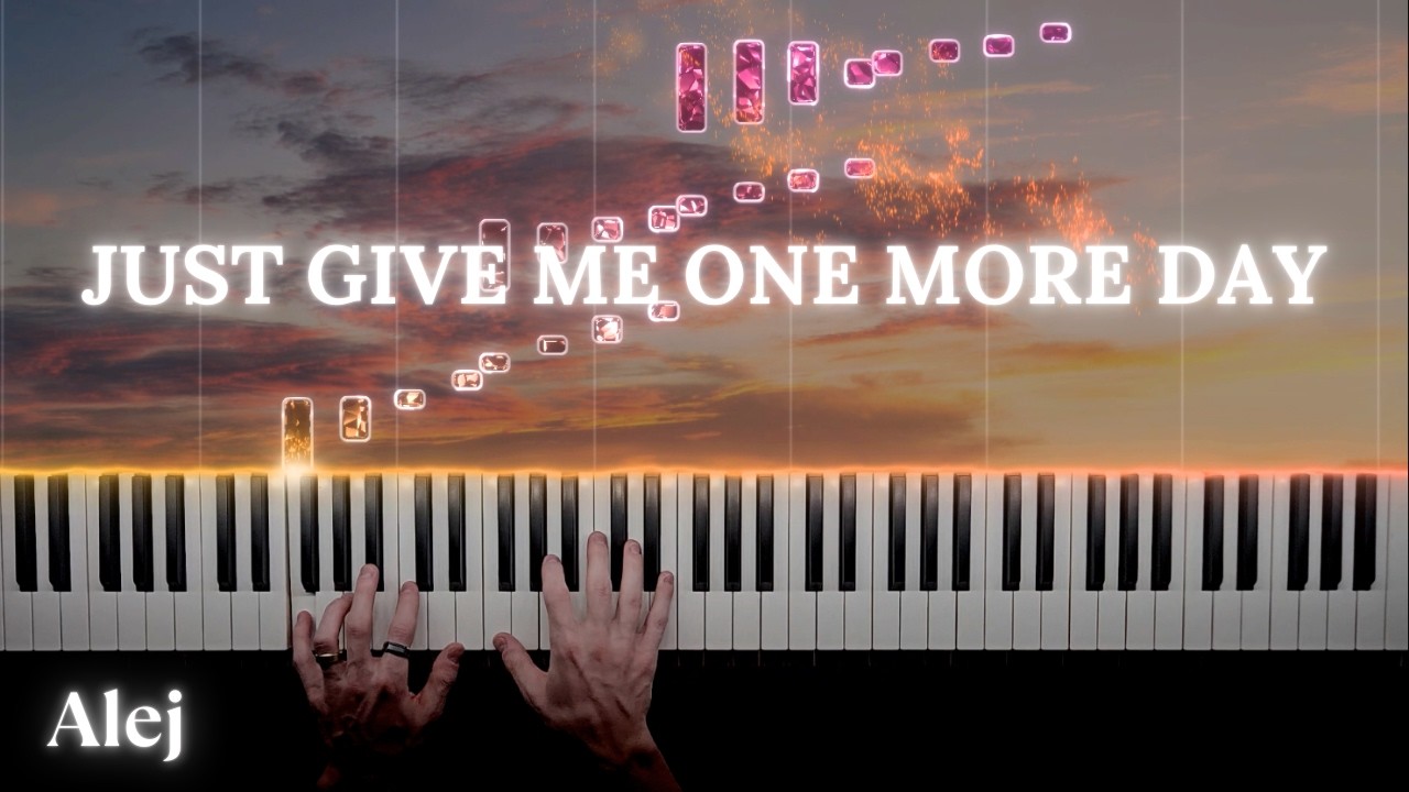 Alej - Just Give Me One More Day (Piano Cover)
