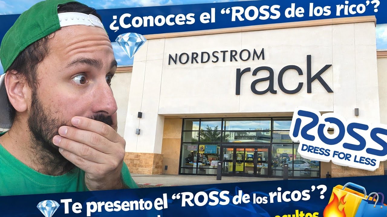 💎 ¿Conoces el “ROSS de los ricos”? 😱 Te presento Nordstrom Rack y sus descuentazos ocultos 🔥🛍️
